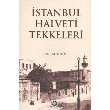 İstanbul Halveti Tekkeleri Fatih Köse
