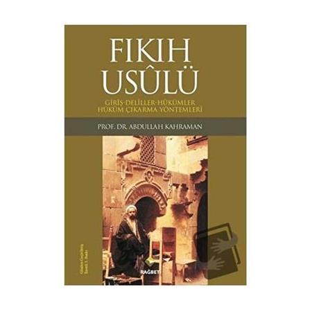 Fıkıh Usulü-Abdullah Kahraman