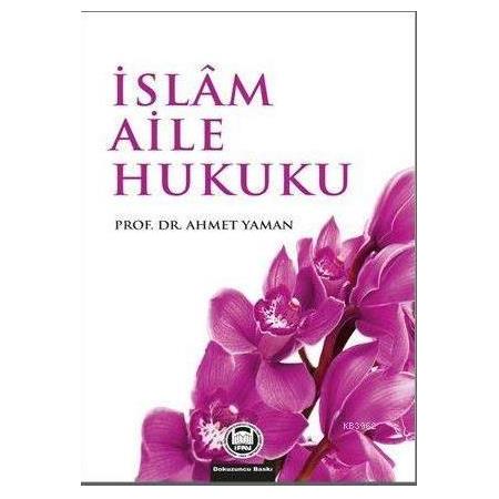 İslam Aile Hukuku-Ahmet Yaman