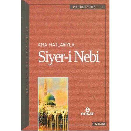 Anahatlarıyla Siyer-i Nebi (a.s)-KASIM ŞULUL