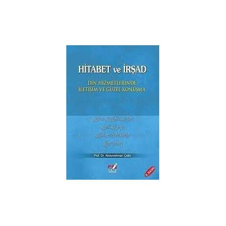 Hitabet ve İrşad Din Hizmetlerinde İletişim ve Güzel Konuşma-Abdurrahman Çetin