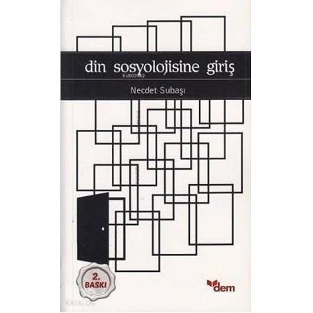 Din Sosyolojisine Giriş - Necdet Subaşı