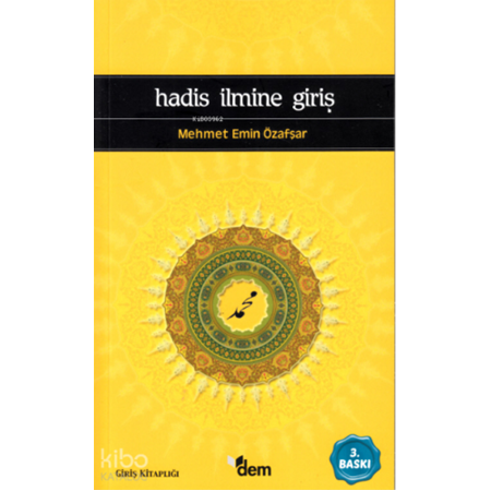 Hadis İlmine Giriş Mehmet Emin Özafşar