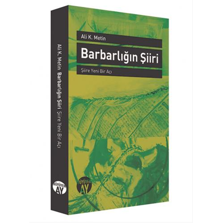 Barbarlığın Şiiri