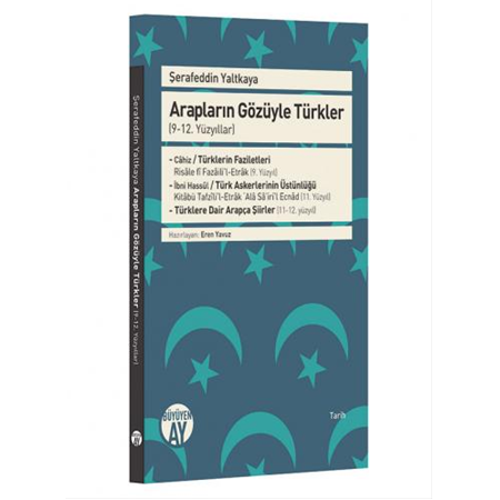 Arapların Gözüyle Türkler (9-12. Yüzyıllar)