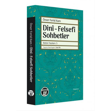Dinî - Felsefî Sohbetler