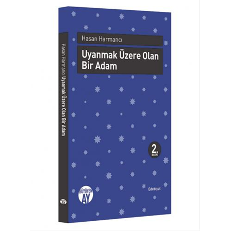 Uyanmak Üzere Olan Bir Adam