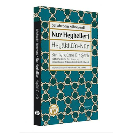 Nur Heykelleri / Heyâkilü’n-Nûr