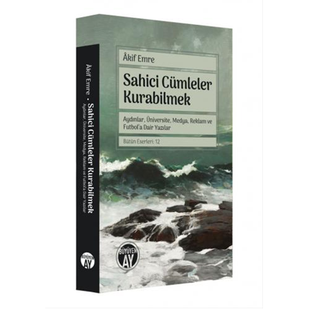 Sahici Cümleler Kurabilmek
