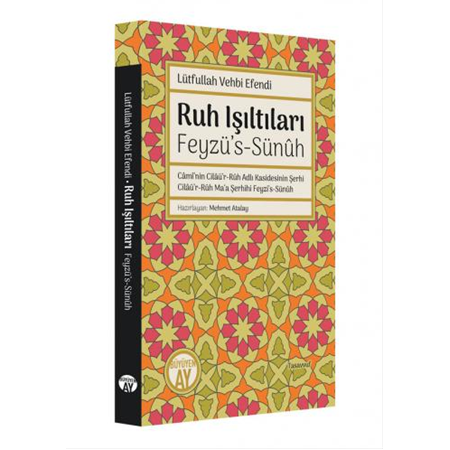 Ruh Işıltıları / Feyzü’s-Sünûh