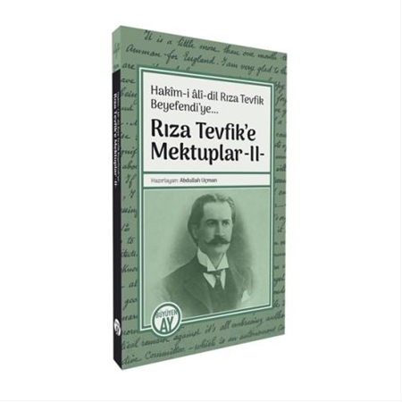 Rıza Tevfik’e Mektuplar -II-