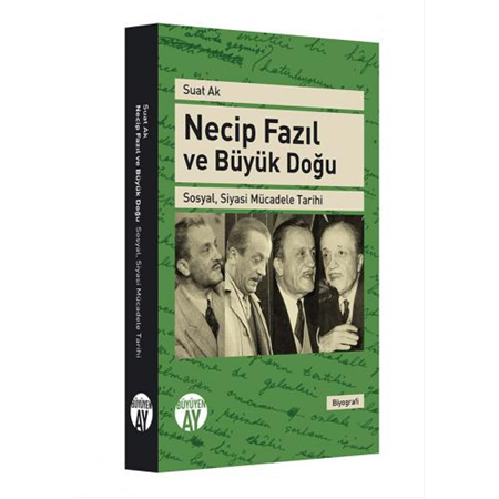 Necip Fazıl ve Büyük Doğu