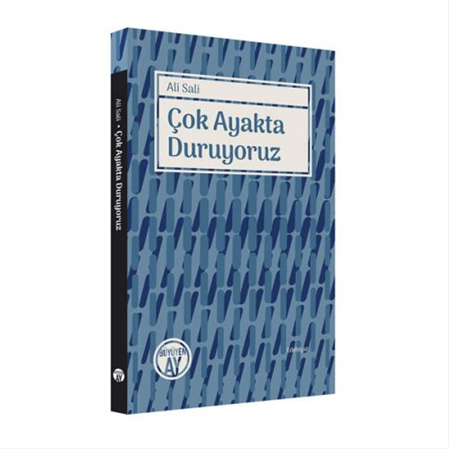 Çok Ayakta Duruyoruz