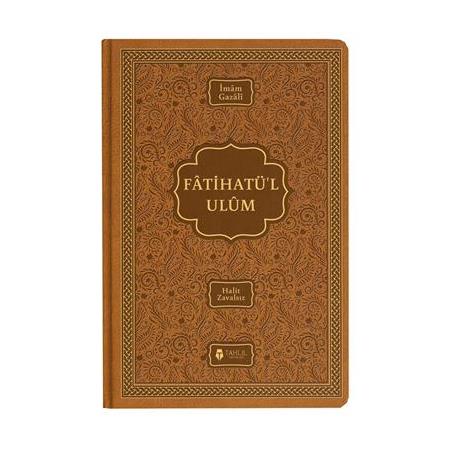 Fatihatü’l-ulûm - İlimlere Giriş ( Deri Kapak )
