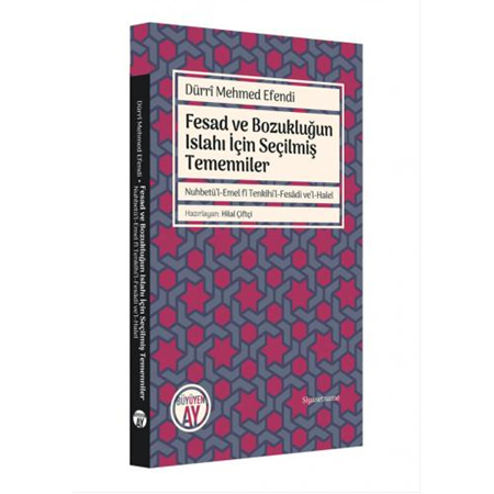 Fesad ve Bozukluğun Islahı İçin Seçilmiş Temenniler