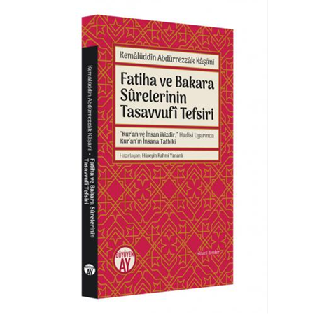 Fatiha ve Bakara Sûrelerinin Tasavvufî Tefsiri