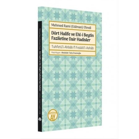 Dört Halife ve Ehl-i Beytin Faziletine Dair Hadisler