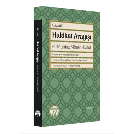 Hakikat Arayışı / el-Munkız Mine’d-Dalâl