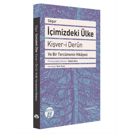 İçimizdeki Ülke / Kişver-i Derûn