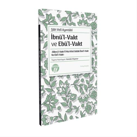 İbnü’l-Vakt ve Ebü’l-Vakt