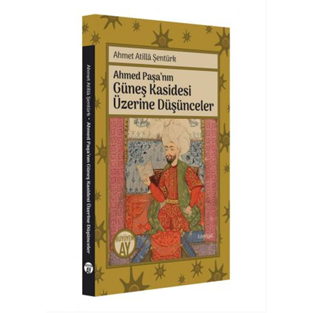 Ahmed Paşa’nın Güneş Kasidesi Üzerine Düşünceler